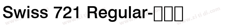 Swiss 721 Regular字体转换